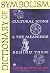 Dictionary of Symbolism: Cultural Icons and the Meanings Behind Them