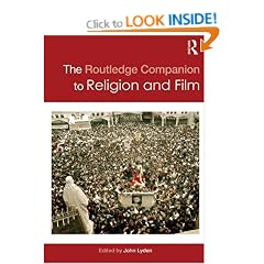 The Routledge Companion to Religion and Film (Routledge Religion Companions)