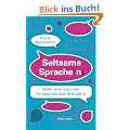 Seltsame Sprache(n): Oder wie man am Amazonas bis drei z�hlt
