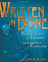 Written in Bone