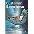 Customer Experience: Future Trends and Insights