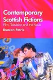  : Contemporary Scottish Fictions -- Film, Television, and the Novel