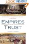 Empires of Trust: How Rome Built--and America Is Building--a New World