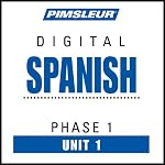Spanish Phase 1, Unit 01: Learn to Speak and Understand Spanish with Pimsleur Language Programs | Pimsleur