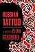 Russian Tattoo: A Memoir