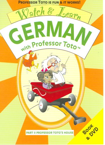 Watch & Learn German with Professor Toto: Professor Toto's House (Book & DVD) (German Edition)