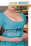 Regency Rebels (Mills & Boon Special Releases - Regency Collection 2011)