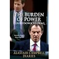 The Burden of Power: Countdown to Iraq - The Alastair Campbell Diaries