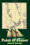 Point of Honor: The Continuing Exploits of Lt. Peter Wake United States Navy