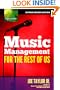 Music Management for the Rest of Us