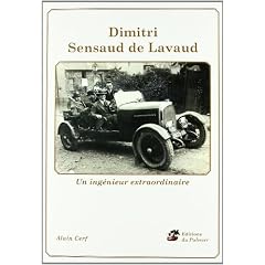 Dimitri Sensaud de Lavaud : Un ing�nieur extraordinaire