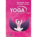 Yoga f�r jeden Tag