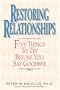 Restoring Relationships: Five Things to Try Before You Say Goodbye