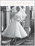 Vintage Weddings: One Hundred Years of Bridal Fashion and Style (Carlton Vintage)