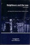 Neighbours and the Law
