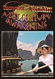 Discoveries...Vietnam: A 21st Century Awakening