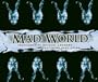 Mad World Pt.1