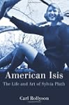 American Isis: The Life and Art of Sy...