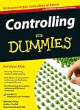 Produkt-Bild: Controlling f&uuml;r Dummies: Von Kostenstellen, Milchk&uuml;hen und der G+V. Mit ausf&uuml;hrlichem Glossar der wichtigsten Controllerbegriffe. Spannende ... Steuerung und Analyse auf CD (Fur Dummies)