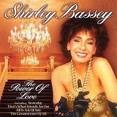 Shirley Bassey - The Power of Love