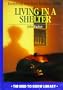 Everything You Need to Know About Living in a Shelter (Need to Know Library)