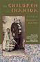 The Children of Shahida: A Novel