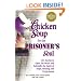 Chicken Soup for the Prisoner's Soul: 101 Stories to Open the Heart and Rekindle the Spirit of Hope, Healing and Forgiveness (Chicken Soup for the Soul)