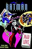 Batman: Mad Love and Other Stories HC Batman: Mad Love and Other Stories HC