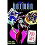 Batman: Mad Love and Other Stories HC