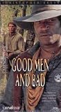 Good Men and Bad [VHS]