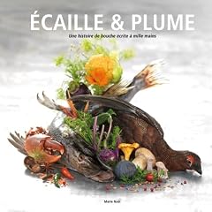 Ecaille & Plume, une Histoire de Bouche Ecrite a Mille Mains
