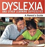 Dyslexia & Other Learning Difficulties, Revised Edition: A Parent's Guide (Self Help Guides)