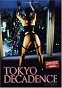 Tokyo Decadence uncut