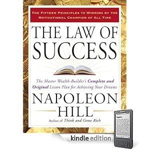 The Law of Success: The Master Wealth-Builder's Complete and Original Lesson Plan forAchieving Your Dreams