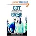 Got Game: How the Gamer Generation Is Reshaping Business Forever