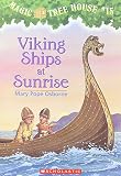Viking Ships at Sunrise (Magic Tree House)