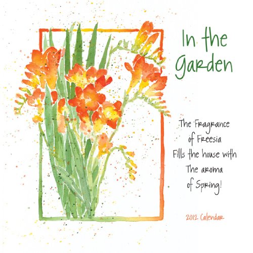 2012 In the Garden Wall calendar