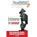 Orchestrer la rumeur. Rival, concurrent, ennemi... comment s'en d�barrasser.