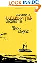 Adventures of Huckleberry Finn and Zombie Jim: Mark Twain's Classic with Crazy Zombie Goodness