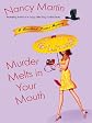 Murder Melts in Your Mouth (Blackbird Sisters Mysteries, No. 7)