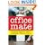 Office Mate: Your Employee Handbook for Romance on the Job