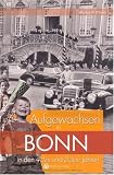 Aufgewachsen in Bonn in den 40er und 50er Jahren