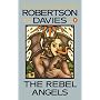 The Rebel Angels (Cornish Trilogy)