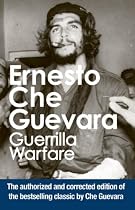 Guerrilla Warfare: Authorized Edition