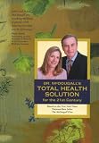 Dr. McDougalls Total Health Solution for the 21st Century