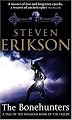 The Bonehunters (Malazan Book of the Fallen, Book 6)