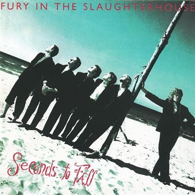 Fury in the Slaughterhouse - Seconds To Fall - Zortam Music
