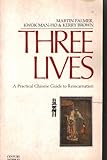 Three lives : (the Book of three lives)