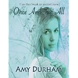 Once And For All (Young Adult Paranormal Romance) (Sky Cove Series 2) ~ Amy Durham