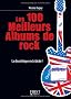 Les 100 meilleurs albums de rock